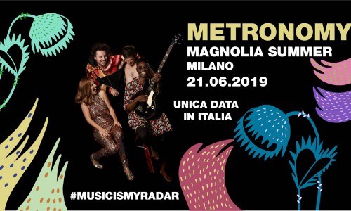 I Metronomy arrivano a Milano per #MusicIsMyRadar, il 21 Giugno